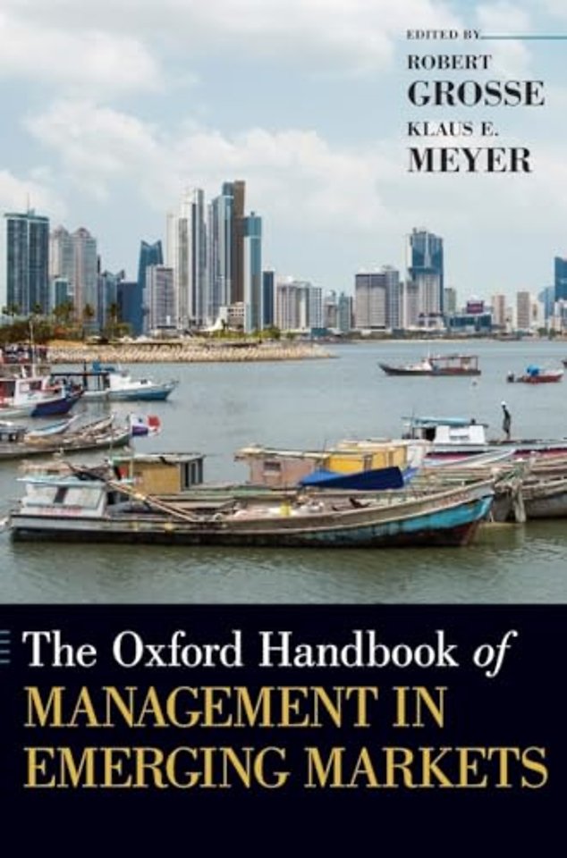 The Oxford Handbook of Management in Emerging Markets