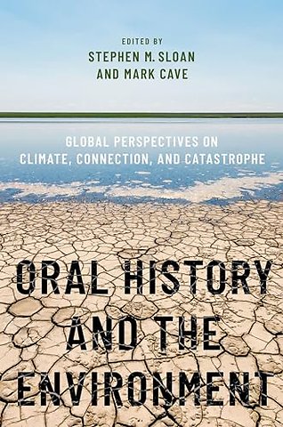 Oral History and the Environment