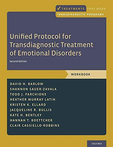Unified Protocol for Transdiagnostic Treatment of Emotional