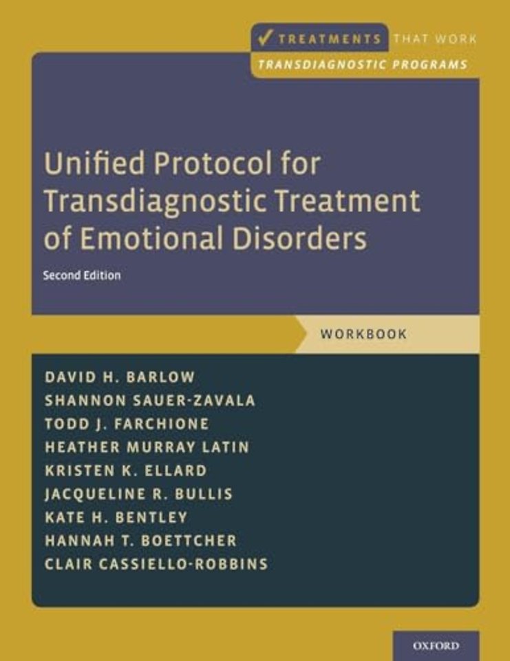Unified Protocol for Transdiagnostic Treatment of Emotional