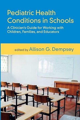 Pediatric Health Conditions in Schools