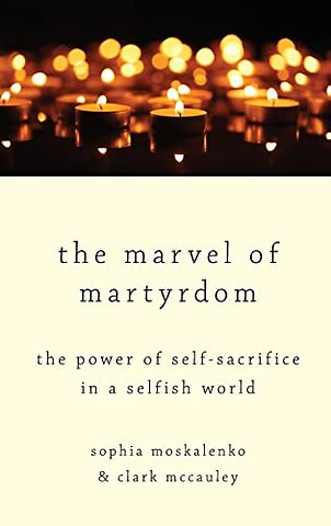 The Marvel of Martyrdom
