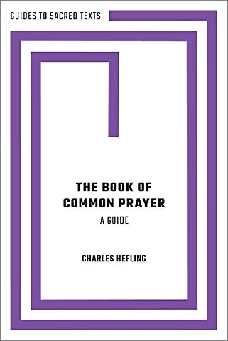 The Book of Common Prayer: A Guide