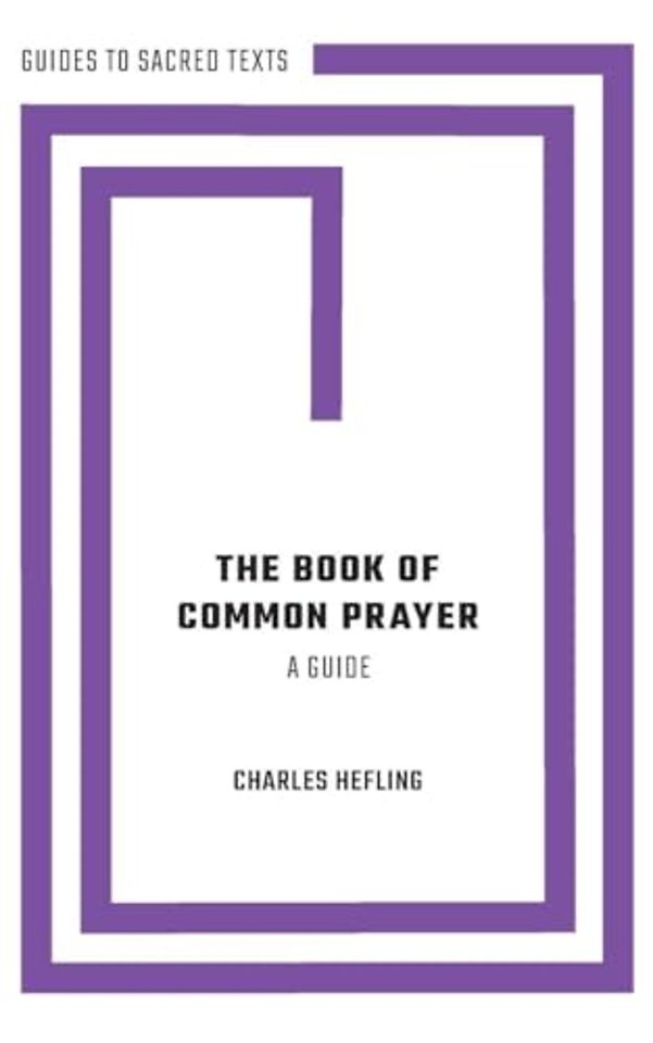The Book of Common Prayer: A Guide