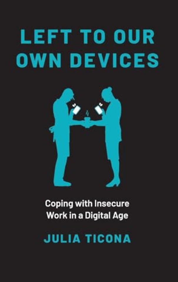 Left to Our Own Devices