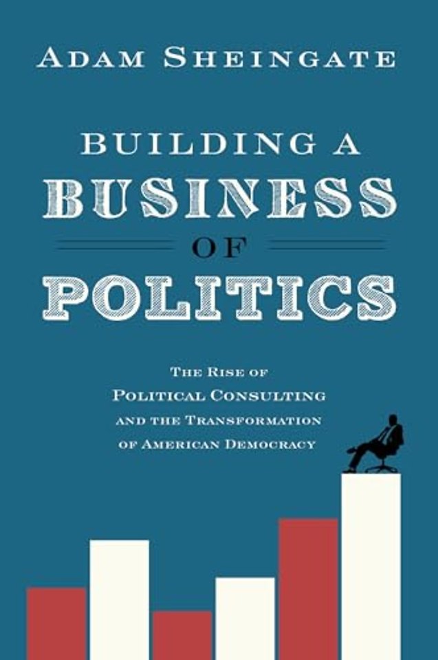 Building a Business of Politics