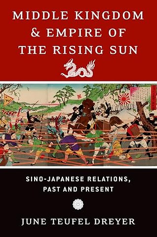 Middle Kingdom and Empire of the Rising Sun