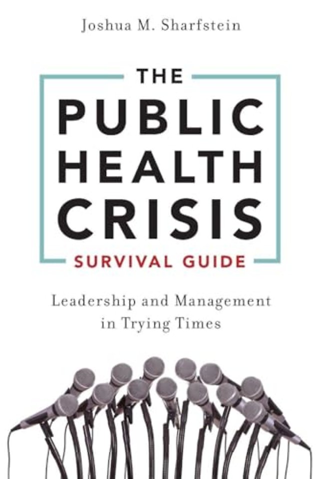The Public Health Crisis Survival Guide