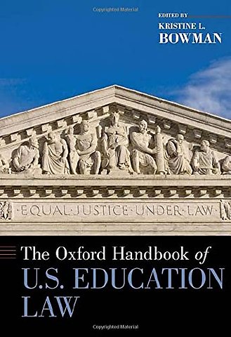 The Oxford Handbook of U.S. Education Law