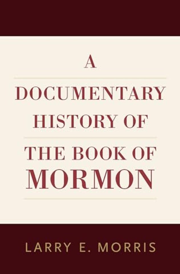 A Documentary History of the Book of Mormon