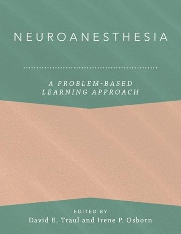 Neuroanesthesia: A Problem-Based Learning Approach