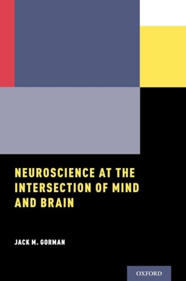 Neuroscience at the Intersection of Mind and Brain