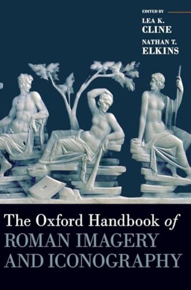 The Oxford Handbook of Roman Imagery and Iconography