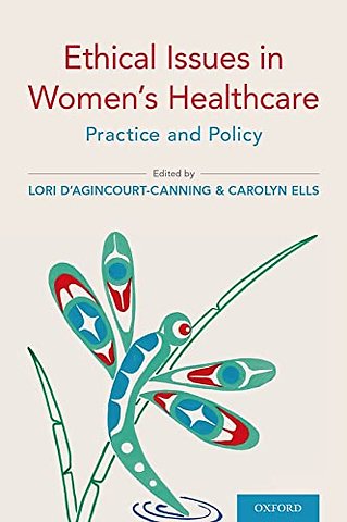 Ethical Issues in Women's Healthcare