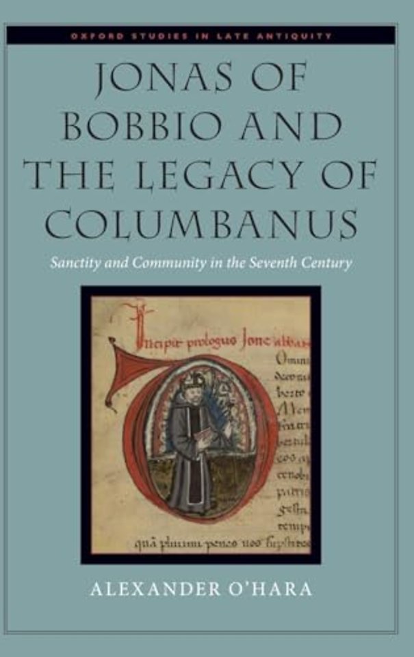 Jonas of Bobbio and the Legacy of Columbanus