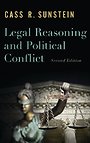 Legal Reasoning and Political Conflict Legal Reasoning and Political Conflict