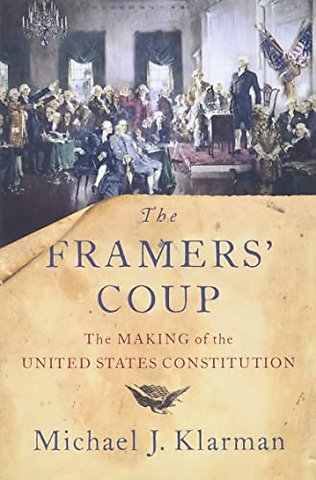 The Framers' Coup