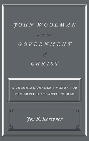 John Woolman and the Government of Christ