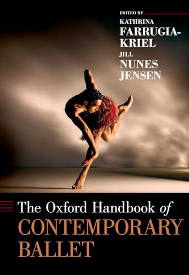 The Oxford Handbook of Contemporary Ballet
