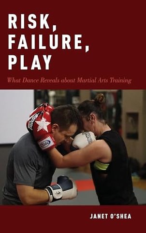 Risk, Failure, Play