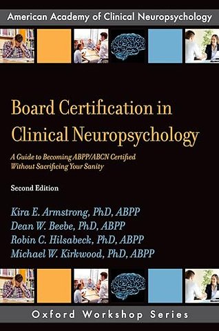 Board Certification in Clinical Neuropsychology