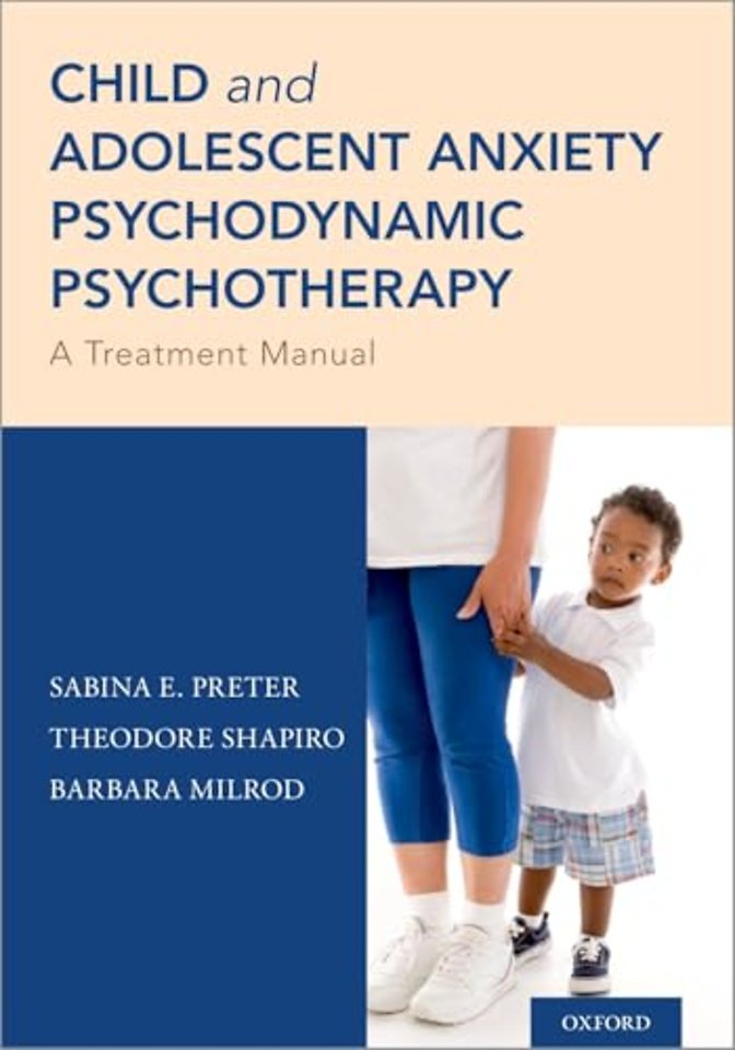 Child and Adolescent Anxiety Psychodynamic Psychotherapy