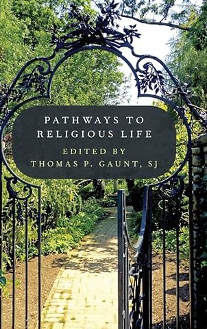 Pathways to Religious Life