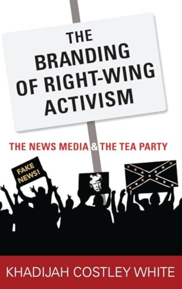 The Branding of Right-Wing Activism