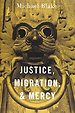 Justice, Migration & Mercy