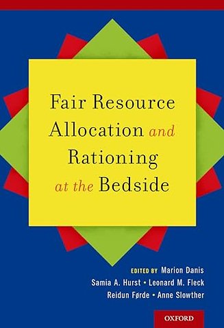 Fair Resource Allocation and Rationing at the Bedside