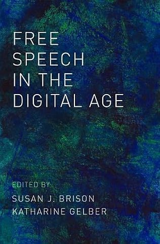 Free Speech in the Digital Age