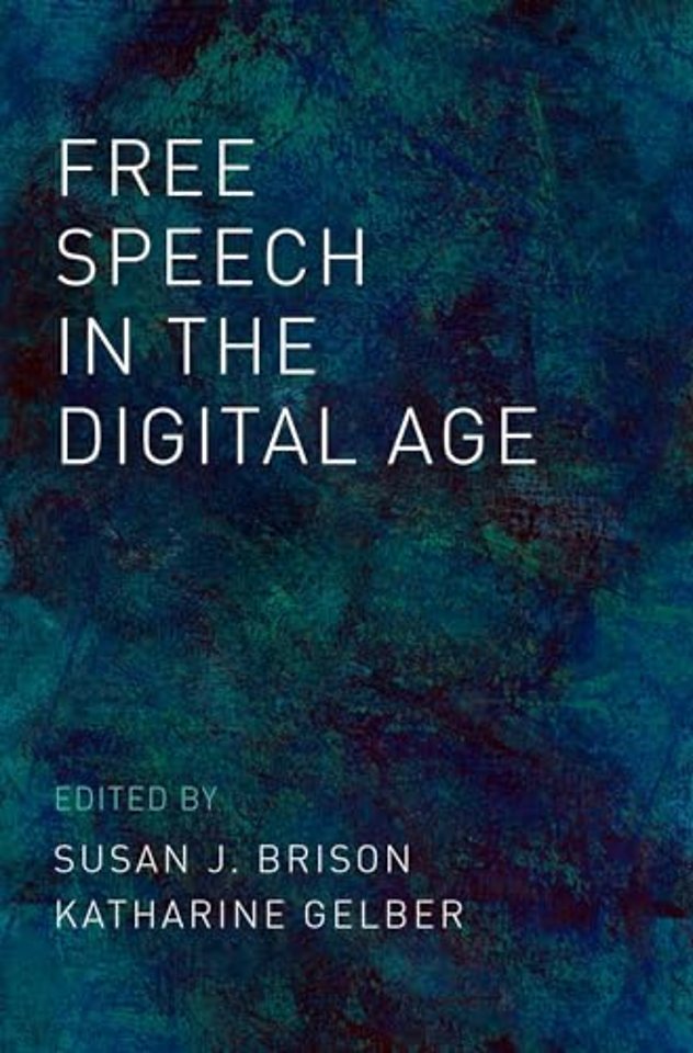 Free Speech in the Digital Age