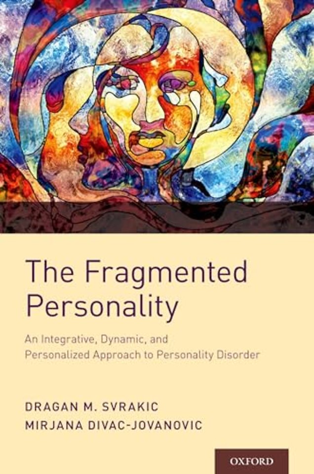 The Fragmented Personality