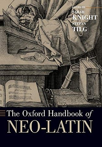 The Oxford Handbook of Neo-Latin