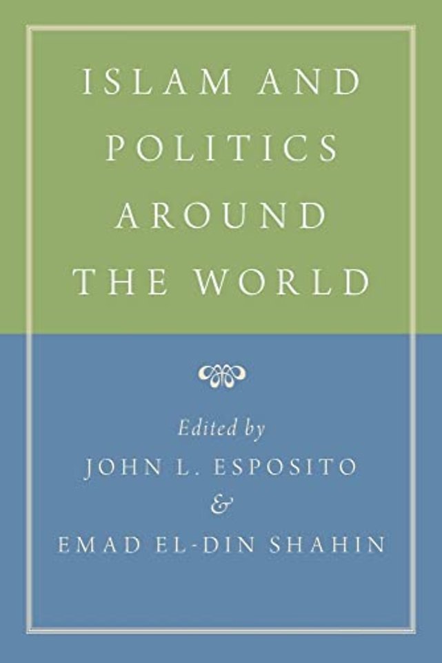 Islam and Politics Around the World