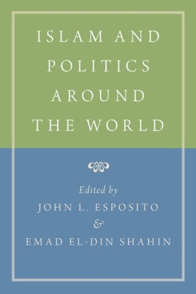 Islam and Politics Around the World