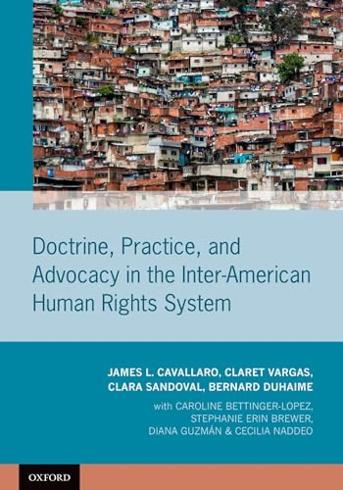 Doctrine, Practice, and Advocacy in the Inter-American Human Rights System