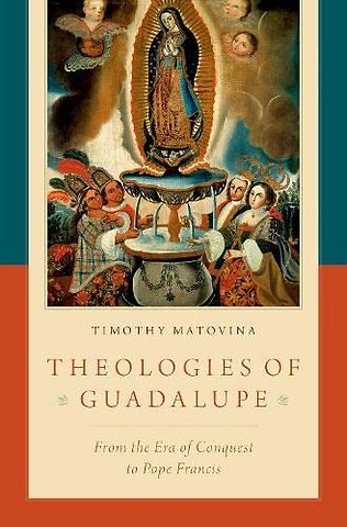 Theologies of Guadalupe