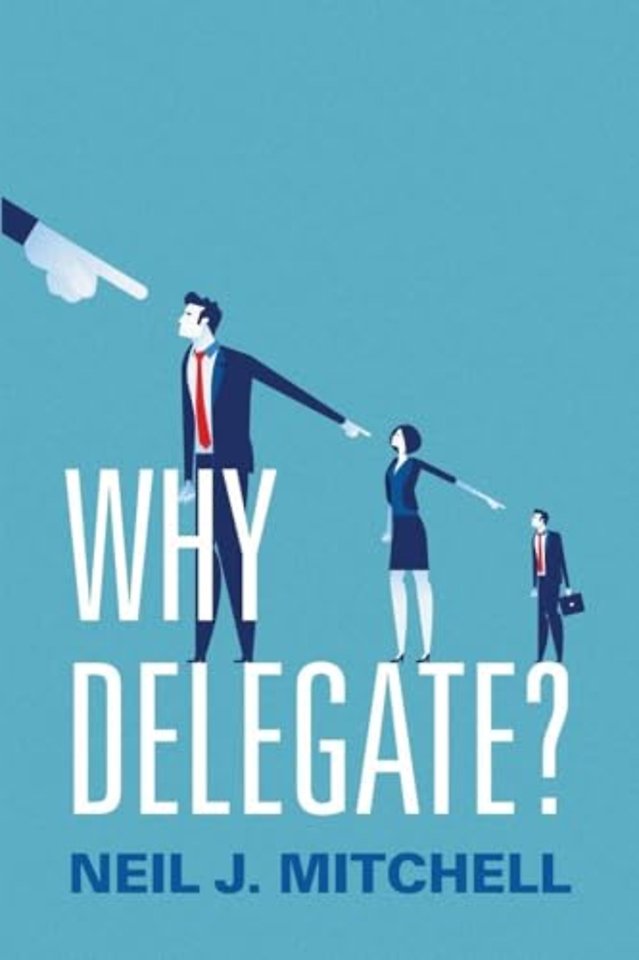 Why Delegate?