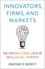 Innovators, Firms, and Markets