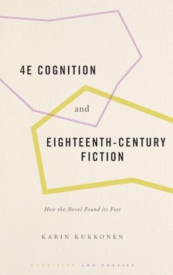 4E Cognition and Eighteenth-Century Fiction