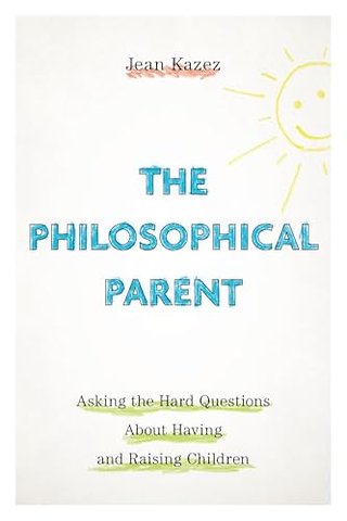 The Philosophical Parent
