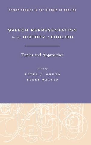 Speech Representation in the History of English
