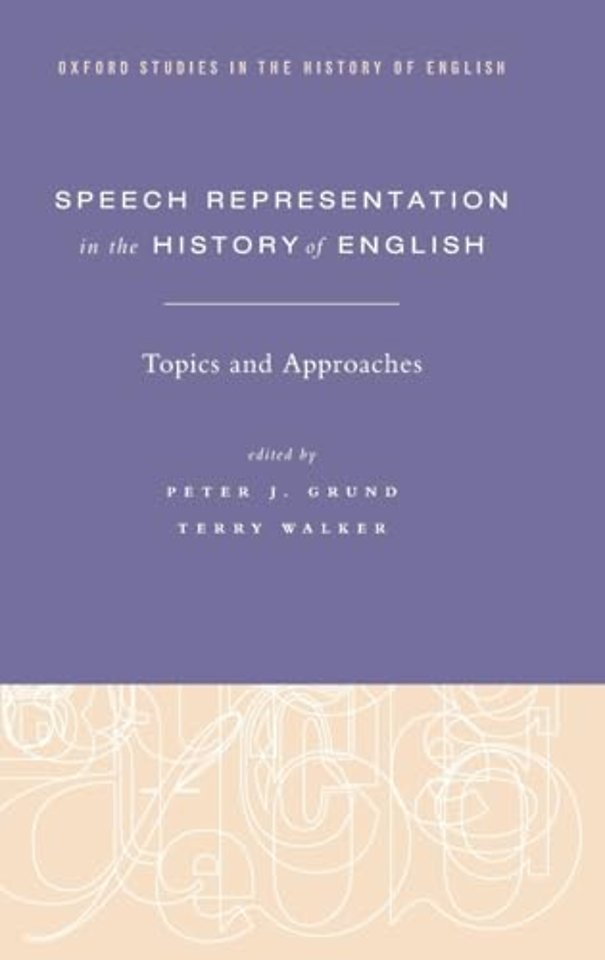 Speech Representation in the History of English