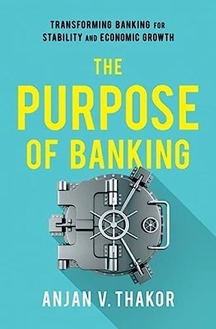 The Purpose of Banking