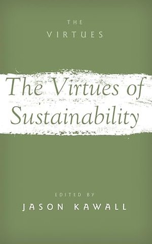 The Virtues of Sustainability