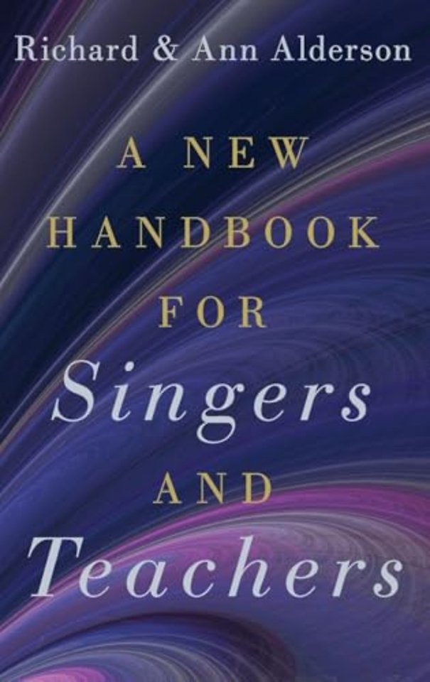 A New Handbook for Singers and Teachers