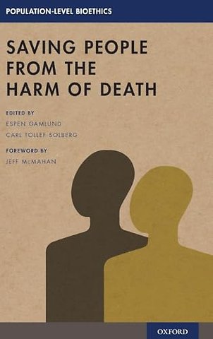 Saving People from the Harm of Death