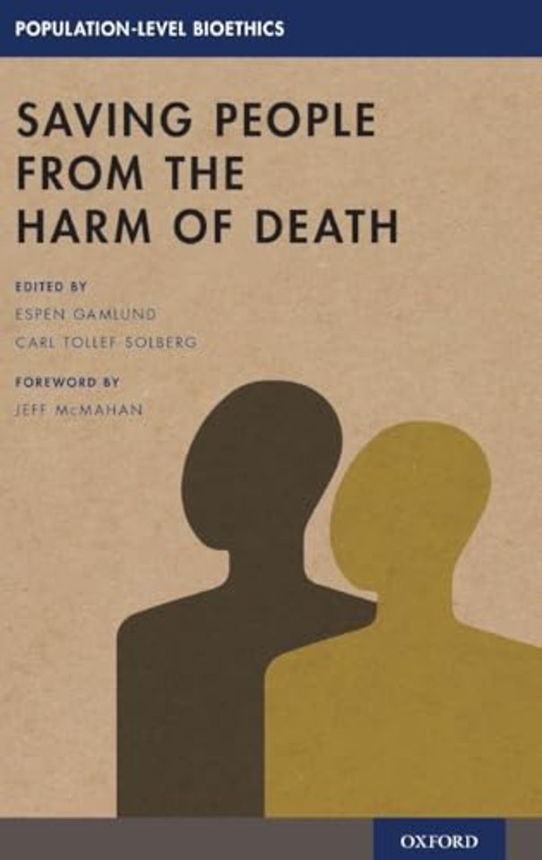 Saving People from the Harm of Death