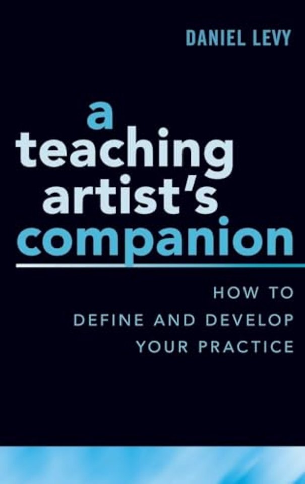 A Teaching Artist's Companion